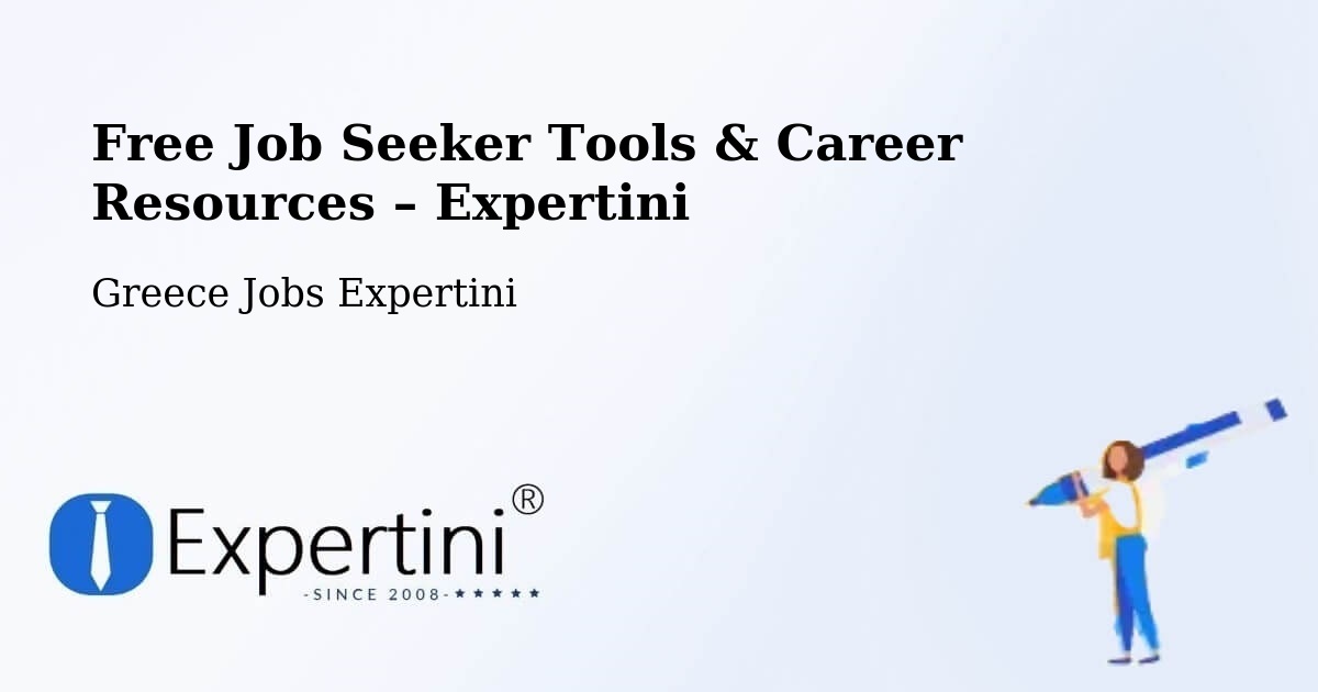 Free Job Seeker Tools & Career Resources – Ermoúpolis - Ermoúpolis, Greece Jobs Expertini