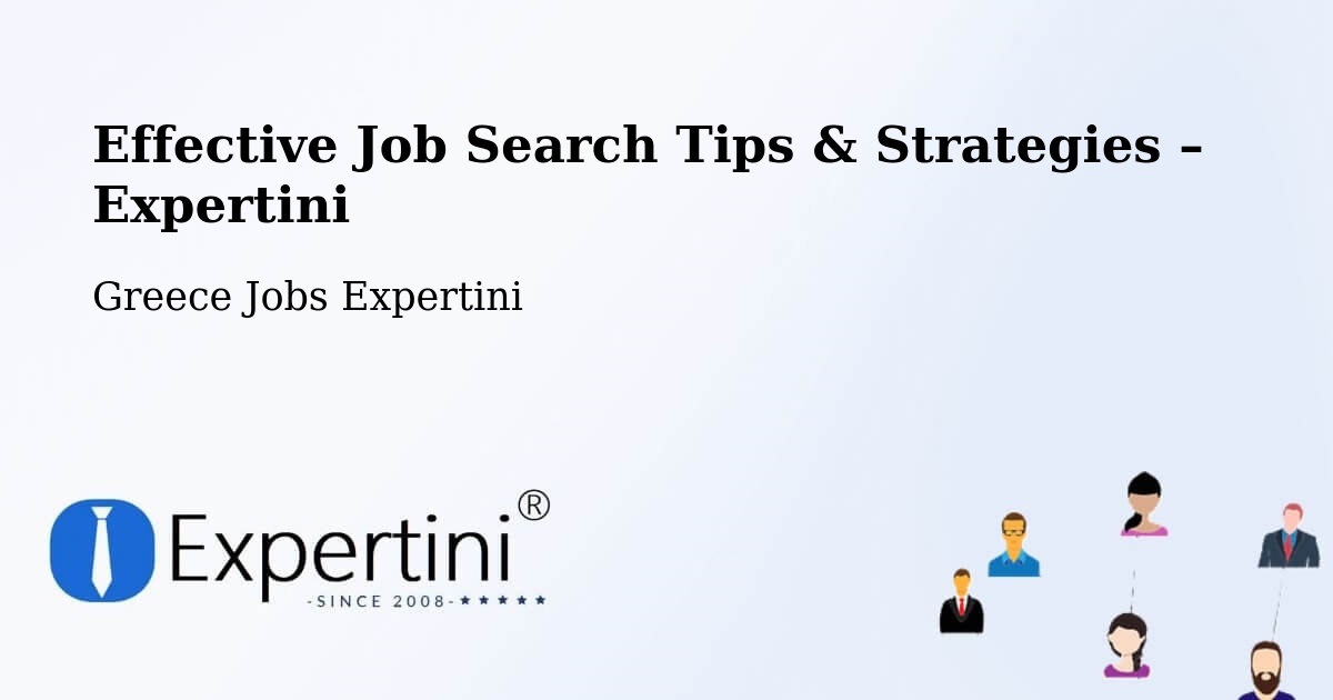 Job Search Tips & Strategies for Job Seekers – Ermoúpolis - Ermoúpolis, Greece Jobs Expertini
