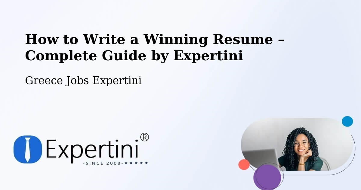 Resume Writing Guide for Job Seekers – Ermoúpolis - Ermoúpolis, Greece Jobs Expertini