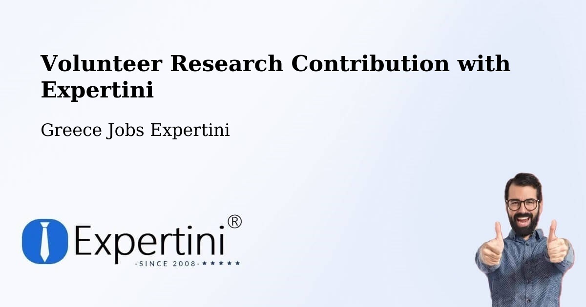Volunteer Research Contribution Program – Ermoúpolis - Greece Jobs Expertini